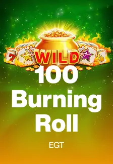 100 Burning Roll